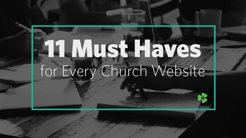 11 Must Haves for Every Church Website